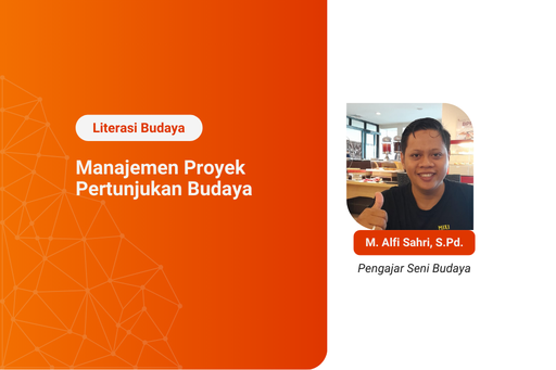 Kelas Literasi Budaya Kewargaan: Manajemen Proyek Pertunjukan Budaya