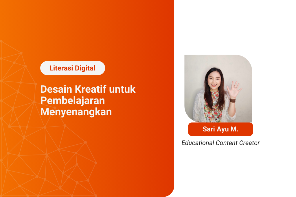 Kelas Literasi Digital: Membuat Materi Pembelajaran yang Memukau dengan Canva